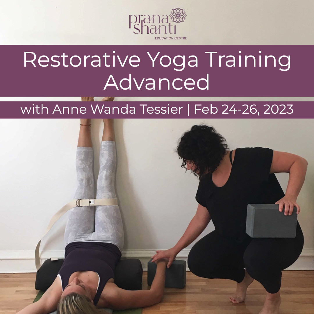Restorative Yoga Training - Advanced - PranaShanti